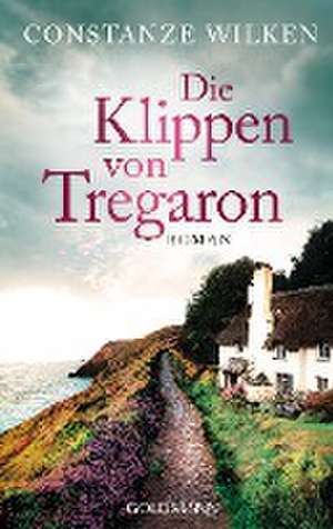 Die Klippen von Tregaron de Constanze Wilken