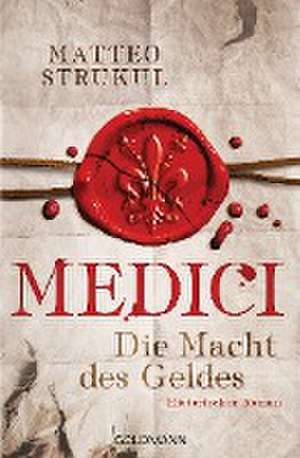 Medici 01 - Die Macht des Geldes de Matteo Strukul