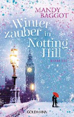 Winterzauber in Notting Hill de Mandy Baggot