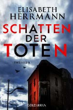 Schatten der Toten de Elisabeth Herrmann