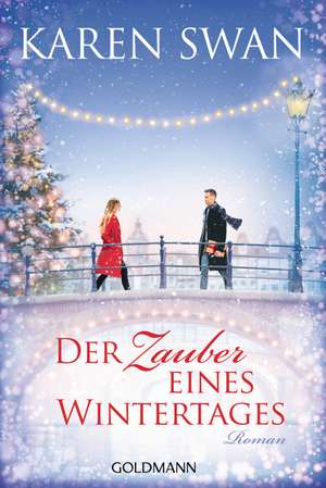 Der Zauber eines Wintertages de Karen Swan