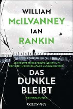 Das Dunkle bleibt de Ian Rankin