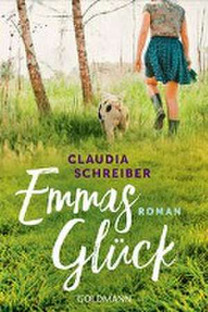 Emmas Glück de Claudia Schreiber