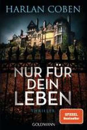 Nur für dein Leben de Harlan Coben