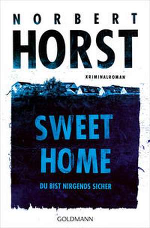 Sweet Home de Norbert Horst