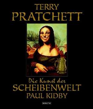 Die Kunst der Scheibenwelt de Terry Pratchett