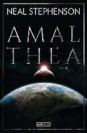 Amalthea de Neal Stephenson