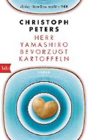 Herr Yamashiro bevorzugt Kartoffeln de Christoph Peters