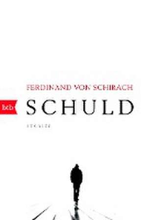 Schuld de Ferdinand von Schirach