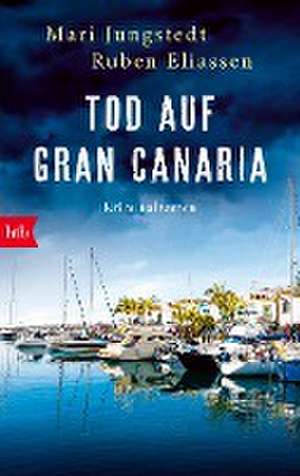 Tod auf Gran Canaria de Mari Jungstedt