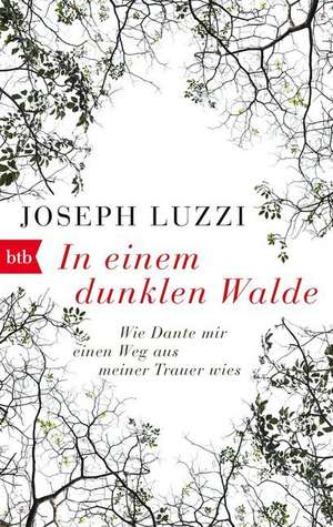 In einem dunklen Walde de Joseph Luzzi