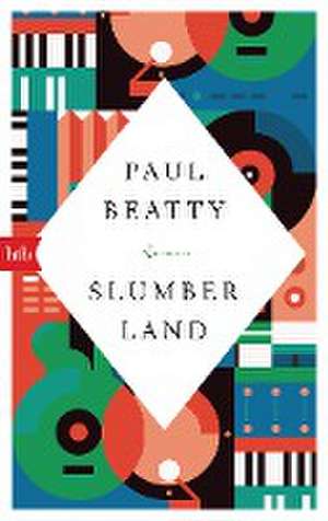 Slumberland de Paul Beatty