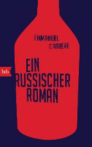 Ein russischer Roman de Emmanuel Carrère