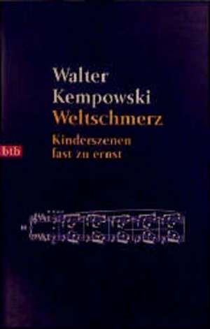 Weltschmerz de Walter Kempowski