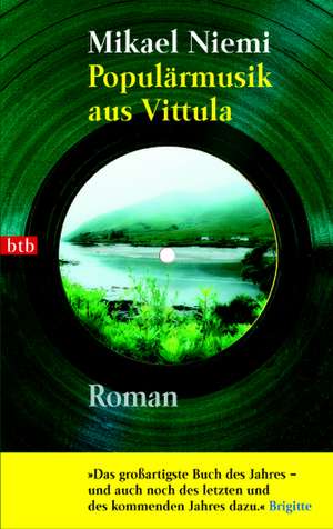 Populärmusik aus Vittula de Mikael Niemi