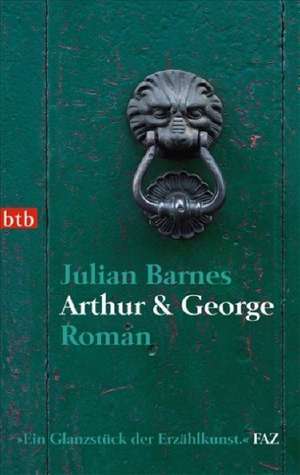 Arthur & George de Julian Barnes