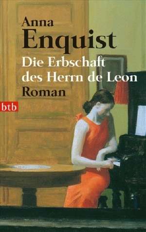 Die Erbschaft des Herrn de Leon de Anna Enquist