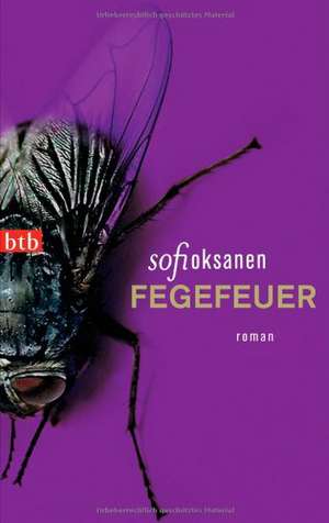 Fegefeuer de Sofi Oksanen