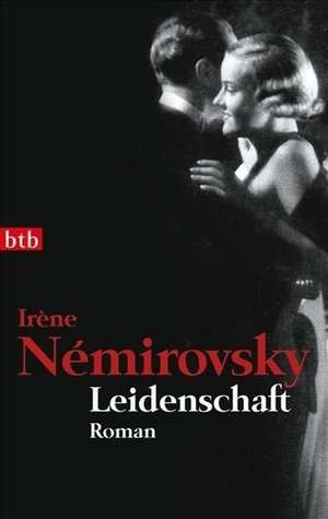 Leidenschaft de Irène Némirovsky