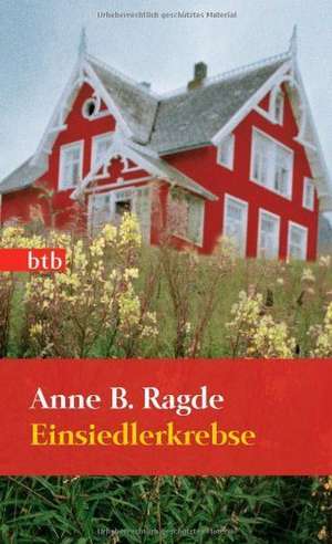 Einsiedlerkrebse de Anne B. Ragde