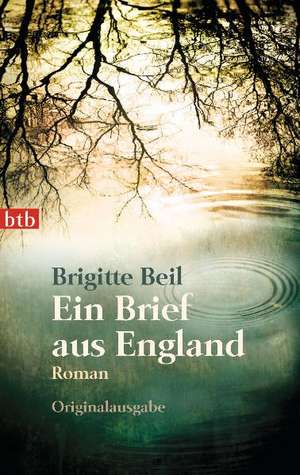 Ein Brief aus England de Brigitte Beil