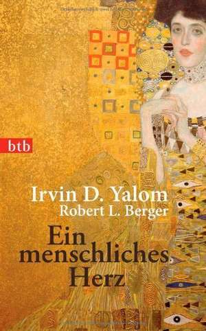 Ein menschliches Herz de Irvin Yalom