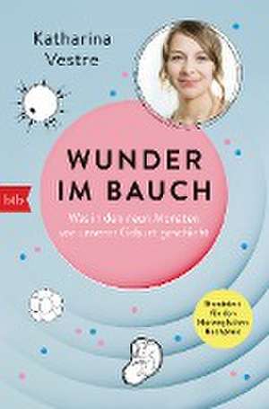 Wunder im Bauch de Katharina Vestre