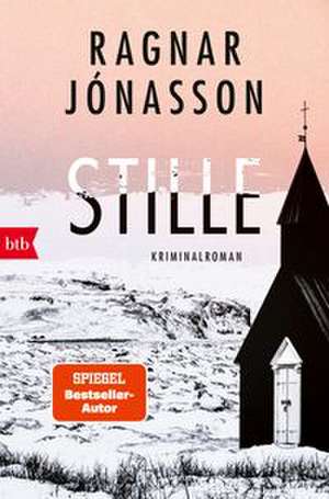 Stille de Ragnar Jónasson
