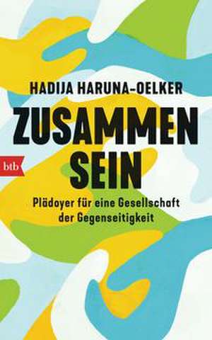 Zusammensein de Hadija Haruna-Oelker