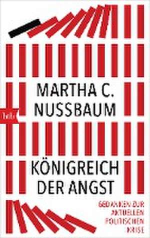 Königreich der Angst de Martha C. Nussbaum