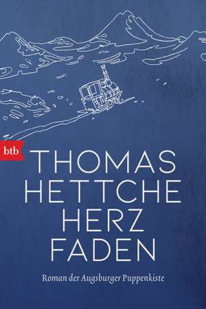 Herzfaden de Thomas Hettche