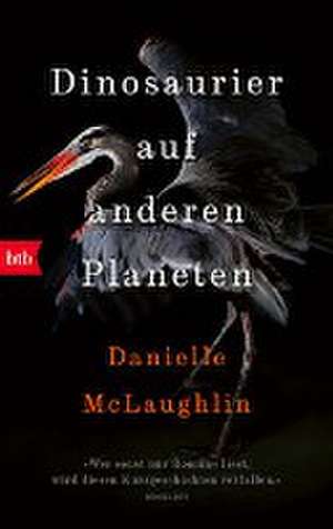 Dinosaurier auf anderen Planeten de Danielle Mclaughlin