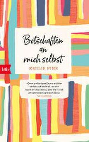 Botschaften an mich selbst de Emilie Pine