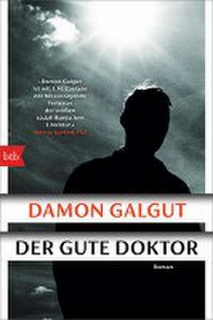 Der gute Doktor de Damon Galgut