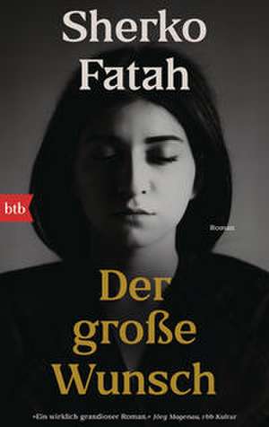 Der große Wunsch de Sherko Fatah