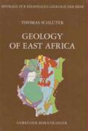 Geology of East Africa de Thomas Schlüter