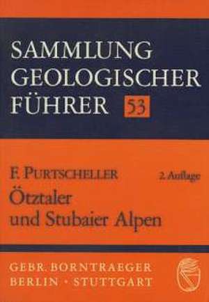 Purtscheller, F: Ötztaler und Stubaier Alpen