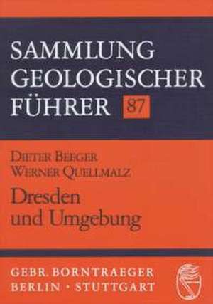 Dresden und Umgebung de Dieter Beeger