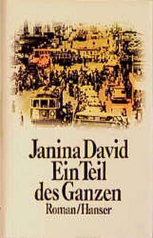 Ein Teil des Ganzen de Janina David