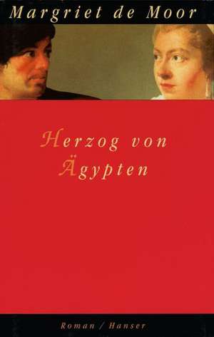 Herzog von Ägypten de Margriet de Moor