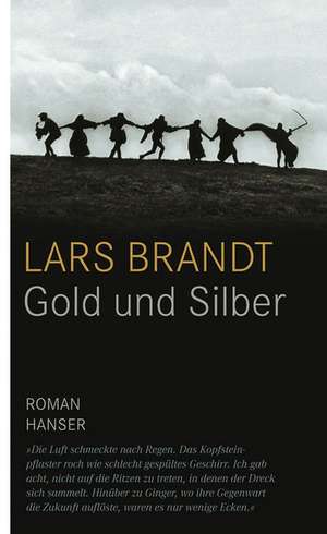 Brandt, L: Gold und Silber