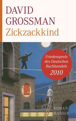 Zickzackkind de David Grossman