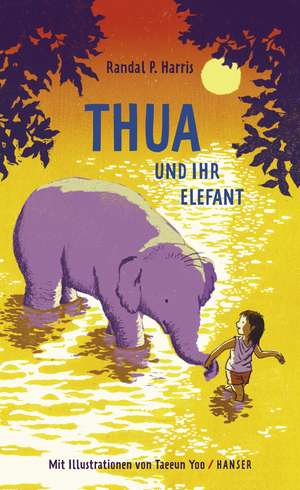 Thua und ihr Elefant de Randal P. Harris