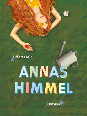 Annas Himmel de Stian Hole