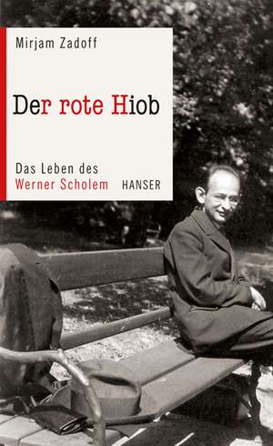 Der rote Hiob de Mirjam Zadoff