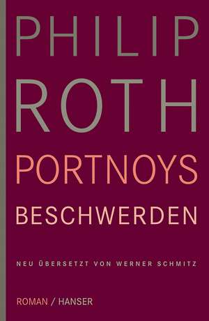 Portnoys Beschwerden de Philip Roth