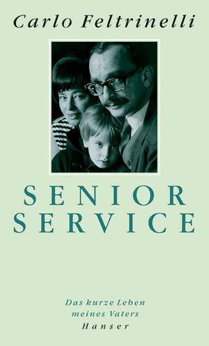 Senior Service de Carlo Feltrinelli