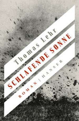 Schlafende Sonne de Thomas Lehr