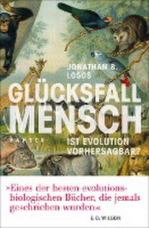 Glücksfall Mensch de Jonathan B. Losos