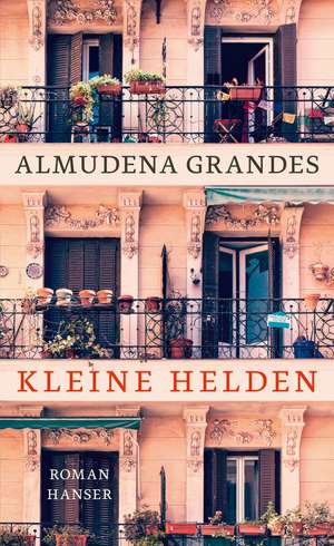 Kleine Helden de Almudena Grandes